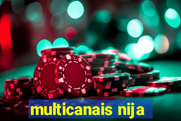 multicanais nija